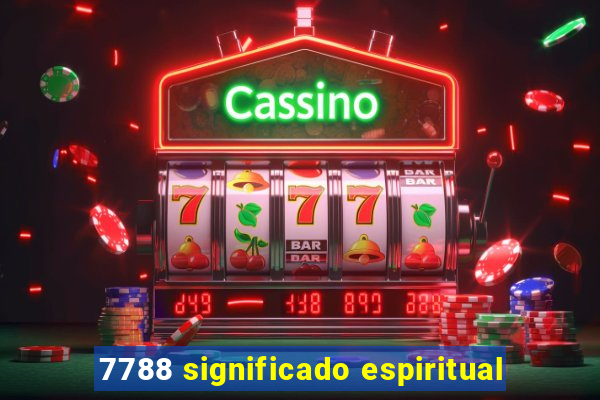 7788 significado espiritual